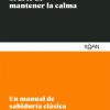 libro el arte de mantener la calma
