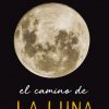libro el camino de la luna