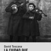 libro la ciudad que el diablo se llevó