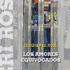 libro los amores equivocados