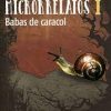 libro microrelatos i babas de caracol