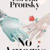 libro no amaras lorena pronsky