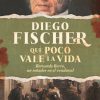libro que poco vale la vida