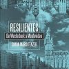 libro resilientes simon mario tenzer