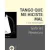 libro tango que me hiciste mal