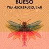 libro transcrepuscular emilio bueso