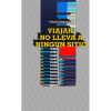 libro viajar no lleva a ningun sitio
