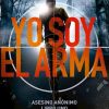 libro yo soy el arma