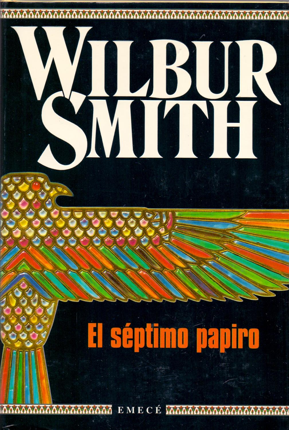 EL SÉPTIMO PAPIRO WILBUR SMITH