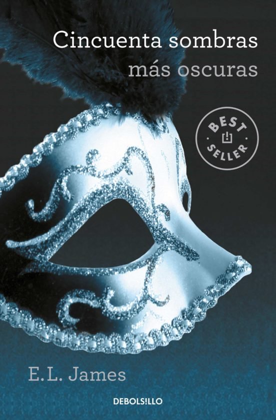 CINCUENTAS SOMBRAS MÁS OSCURAS E. L. JAMES
