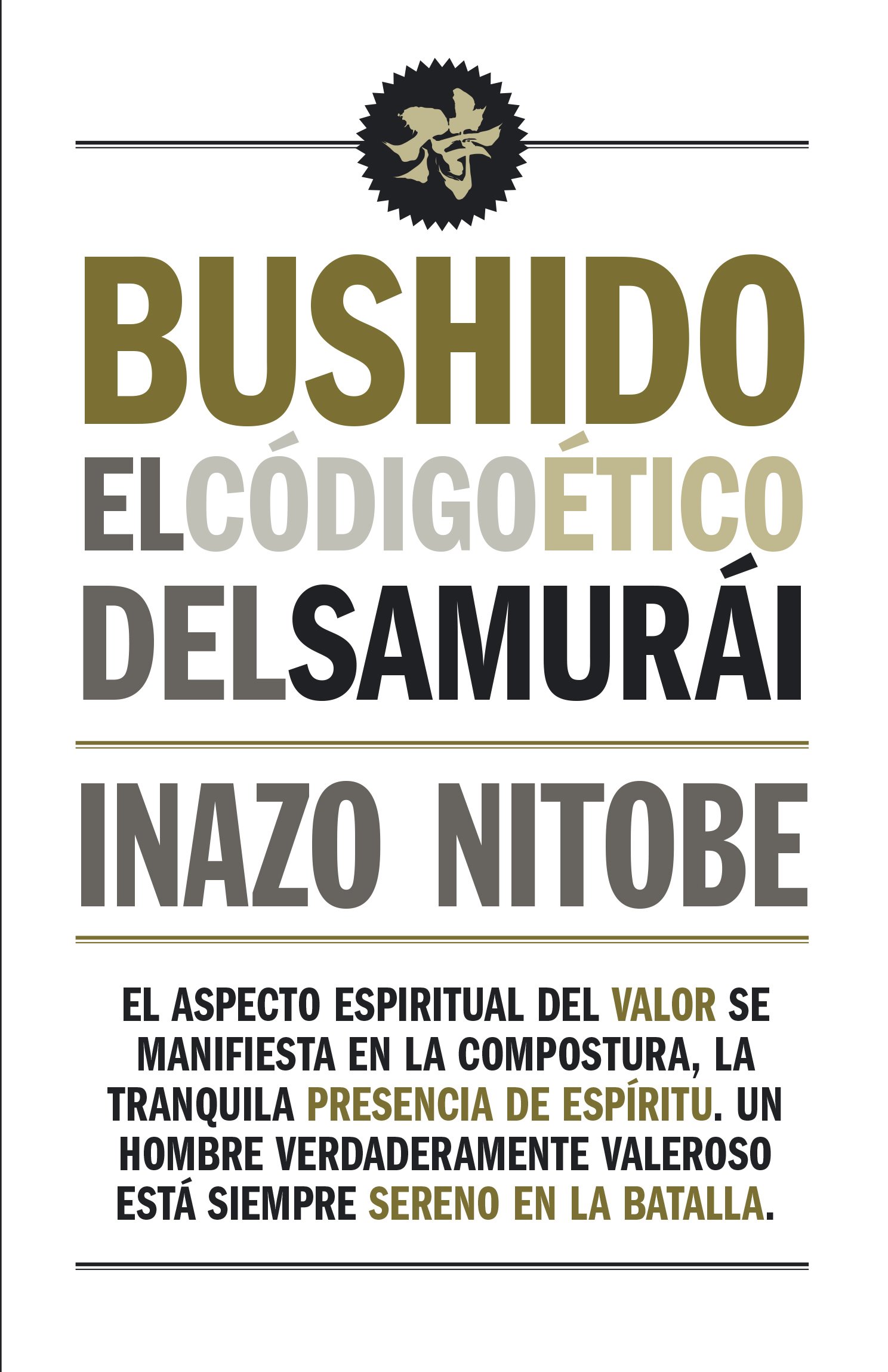 BUSHIDO EL CÓDIGO ÉTICO DEL SAMURÁI