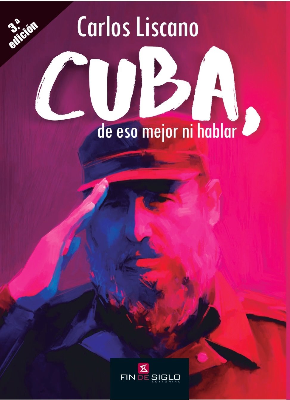 CUBA, DE ESO MEJOR NI HABLAR