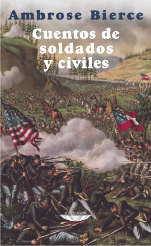 CUENTOS DE SOLADOS Y CIVILES