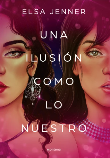 UNA ILUSIÓN COMO LO NUESTRO ELSA JENNER