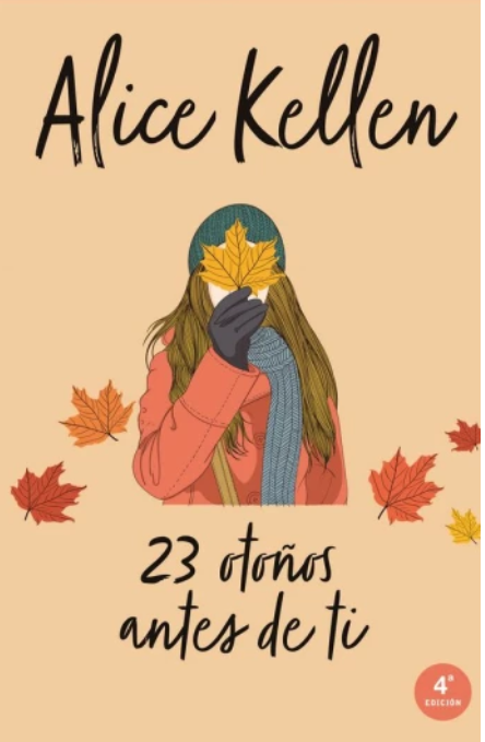 23 OTOÑOS ANTES QUE TI ALICE KELLEN