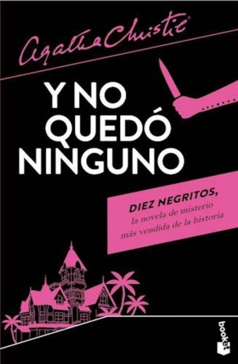 Y NO QUEDÓ NINGUNO AGATHA CHRISTIE