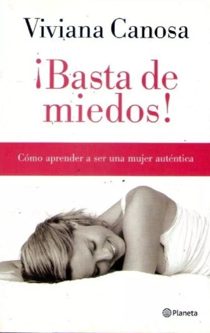 ¡BASTA DE MIEDOS! VIVIANA CANOSA