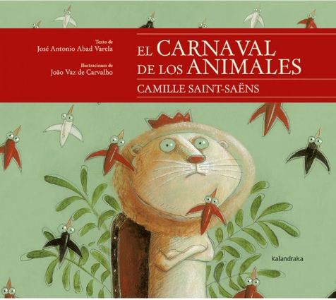 EL CARNAVAL DE LOS ANIMALES CAMILLE SAINT-SAËNS