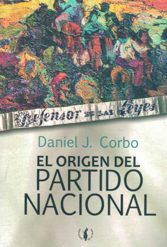 EL ORIGEN DEL PARTIDO NACIONAL