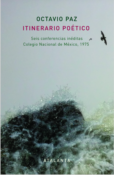 ITINERARIO POÉTICO OCTAVIO PAZ