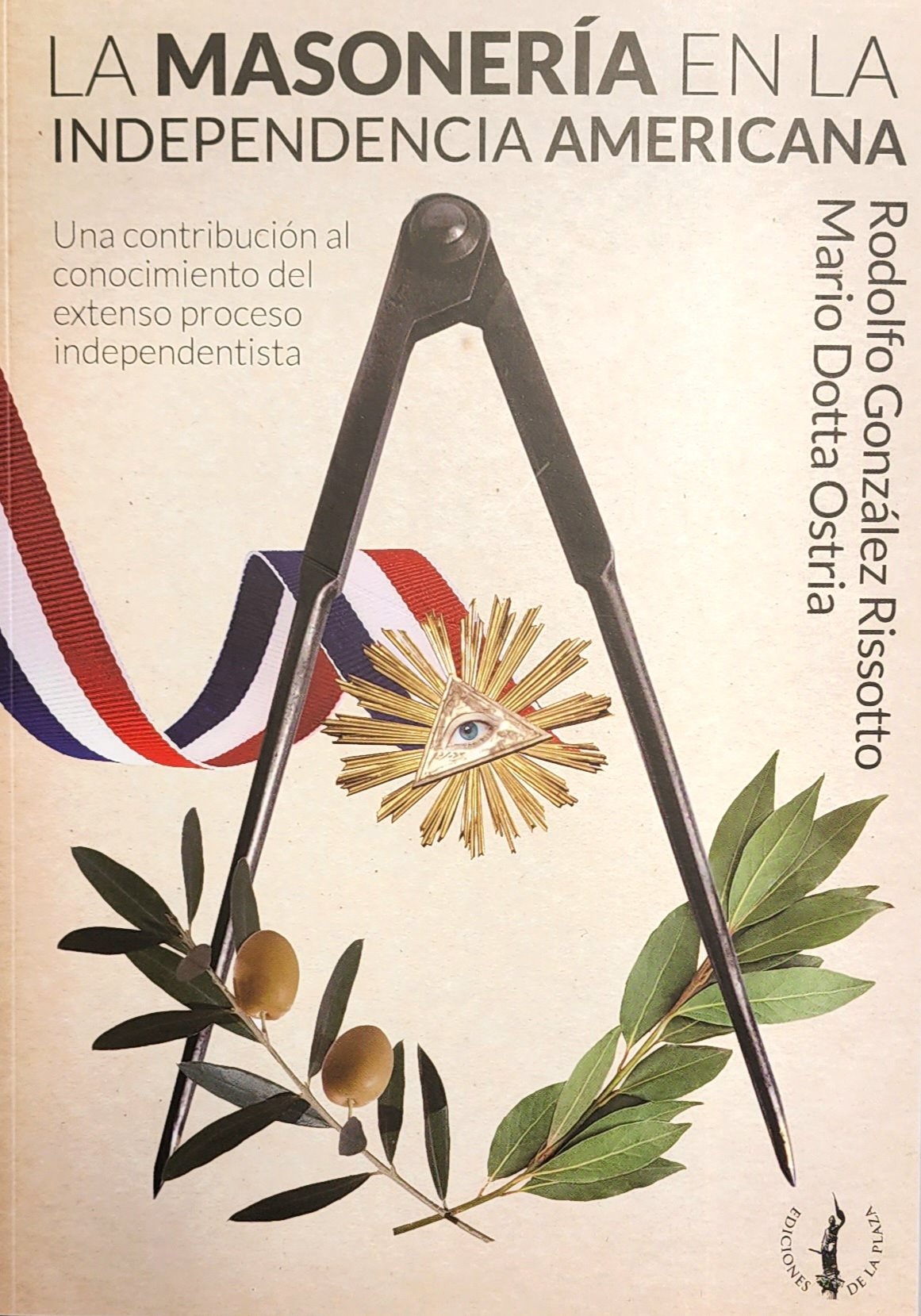 LA MASONERÍA EN LA INDEPENDENCIA AMERICANA