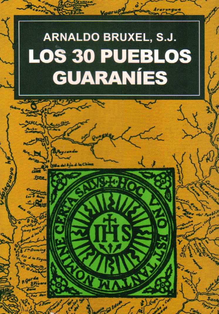 LOS 30 PUEBLOS GUARANÍES