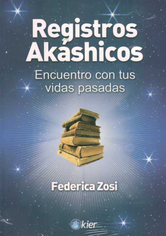 REGISTROS AKÁSHICOS - ENCUENTRO CON TUS VIDAS PASADAS