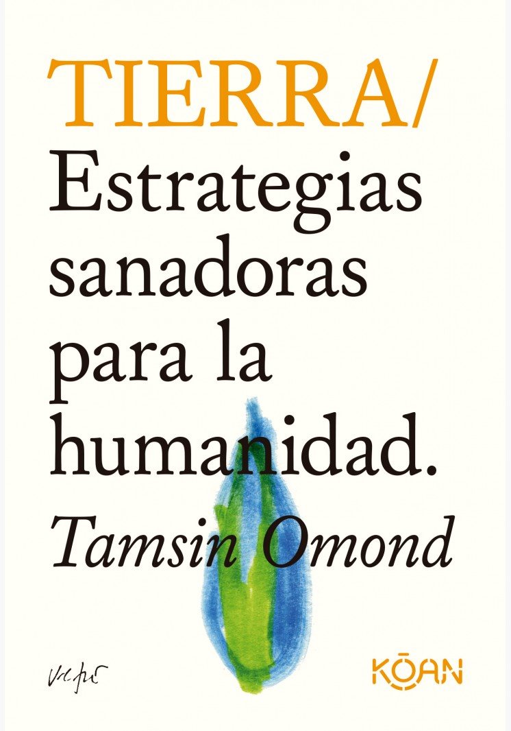TIERRA - ESTRATEGIAS SANADORAS PARA LA HUMANIDAD