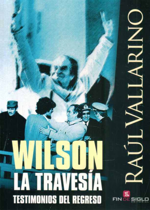 WILSON LA TRAVESÍA