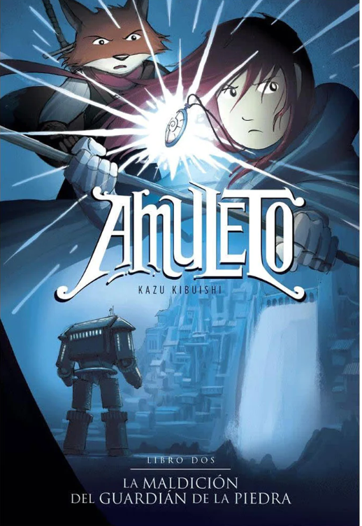 AMULETO 2 LA MALDICIÓN DEL GUARDIÁN DE LA PIEDRA KAZU KIBUISHI