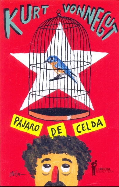 LIBRO PÁJARO DE CELDA KURT VONNEGUT