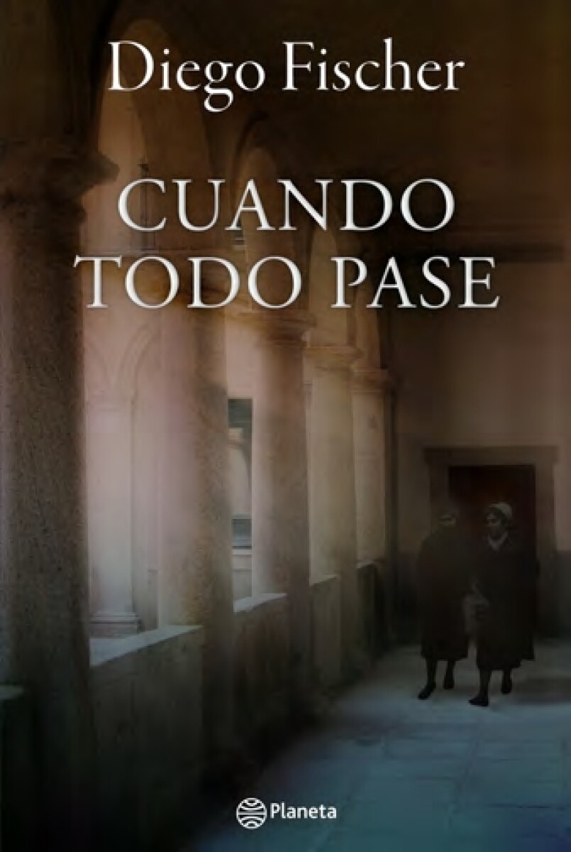 LIBRO CUANDO TODO PASE DIEGO FISCHER