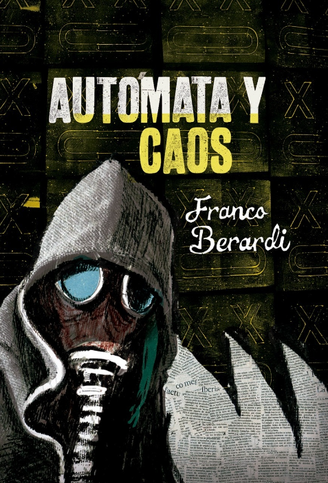 LIBRO AUTÓMATA Y CAOS FRANCO BERARDI