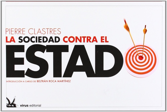 LIBRO LA SOCIEDAD CONTRA EL ESTADO PIERRE CLASTRES