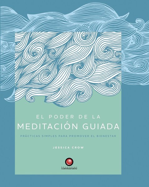 EL PODER DE LA MEDITACIÓN GUIADA