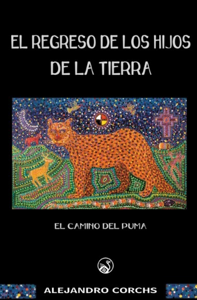EL REGRESO DE LOS HIJOS DE LA TIERRA EL CAMINO DEL PUMA TOMO 02 ALEJANDRO CORCHS