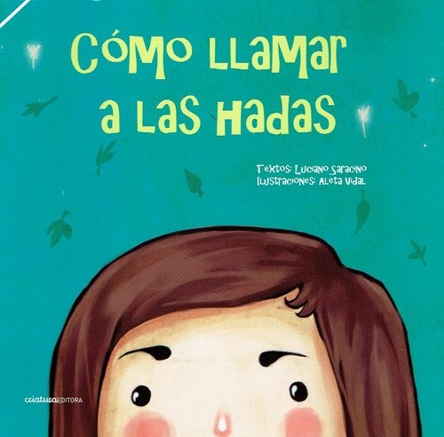 CÓMO LLAMAR A LAS HADAS