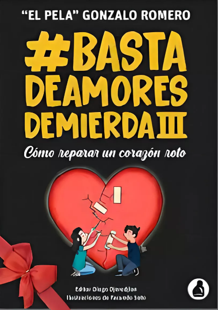 LIBRO BASTA DE AMORES DE MIERDA 3