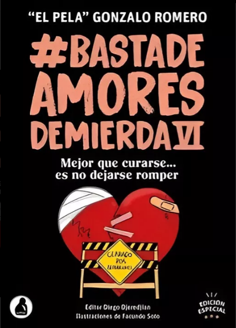LIBRO BASTA DE AMORES DE MIERDA 6