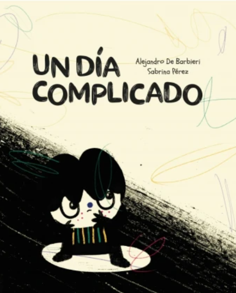UN DÍA COMPLICADO ALEJANDRO DE BARBIERI, SABRINA PÉREZ