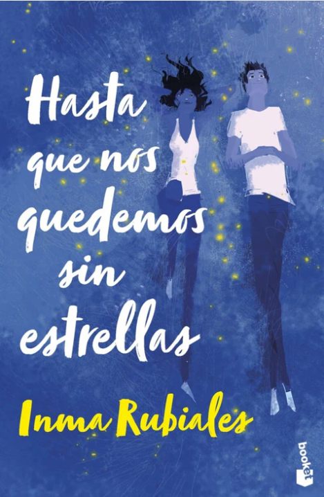 HASTA QUE NOS QUEDAMOS SIN ESTRELLAS INMA RUBIALES