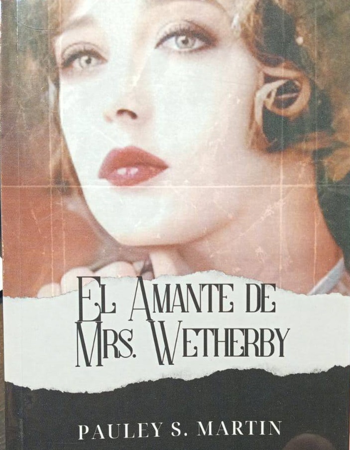 EL AMANTE DE MRS, WETHERBY PAULEY S. MARTIN
