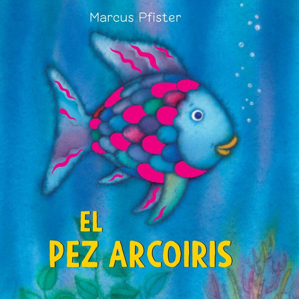 EL PEZ ARCOIRIS, LIBRO CARTONE MARCUS PFISTER