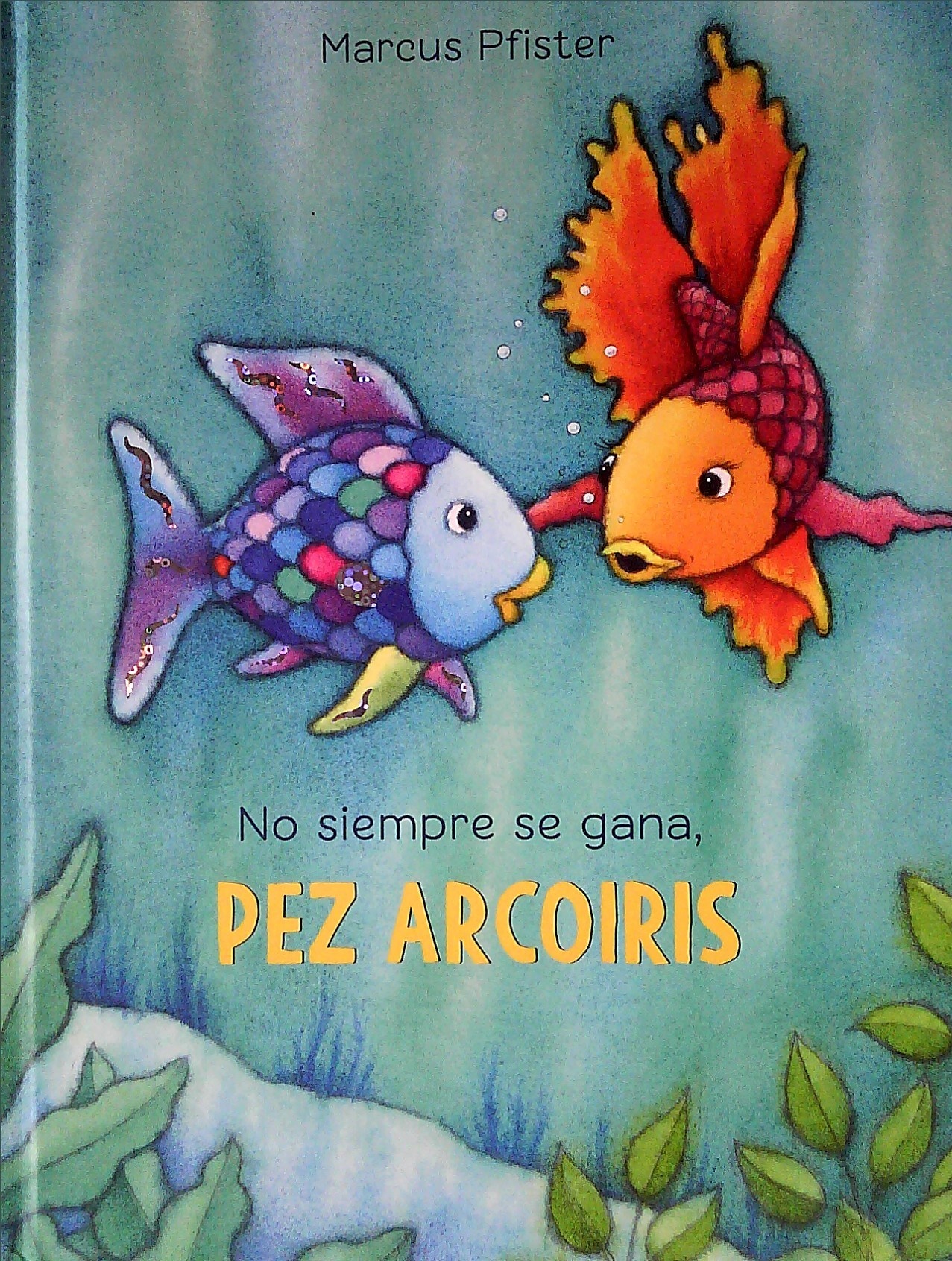NO SIEMPRE SE GANA, PEZ ARCOIRIS MARCUS PFISTER