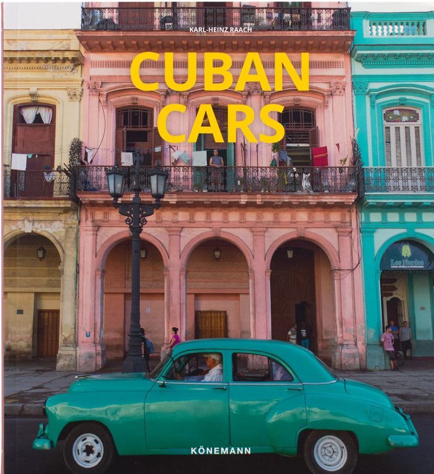 CUBAN CARS - RAACH, KARL-HEINZ